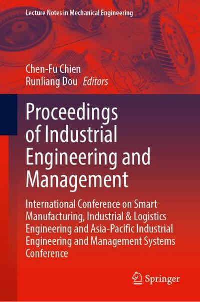 Proceedings of Industrial Engineering and Management