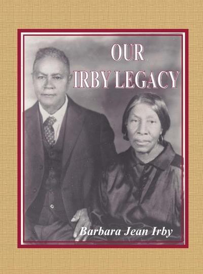 Our Irby Legacy