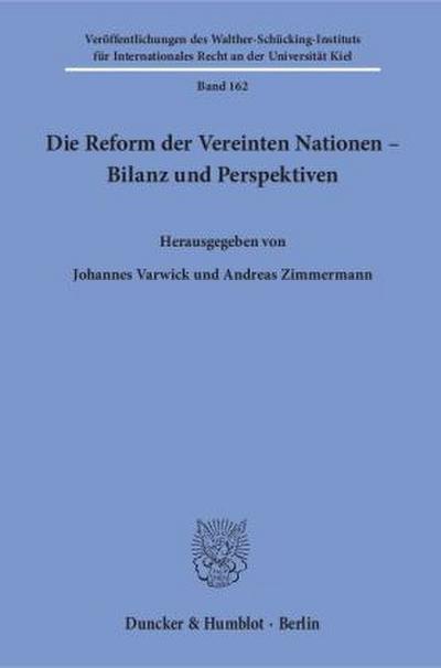 Die Reform der Vereinten Nationen - Bilanz und Perspektiven.