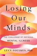 Losing Our Minds
