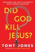 Did God Kill Jesus?