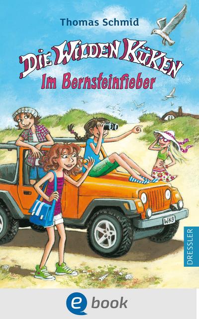 Die Wilden Küken - Im Bernsteinfieber