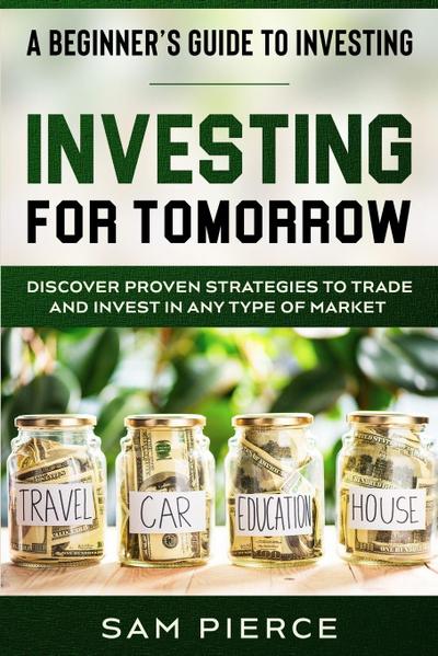 A Beginner’s Guide to Investing