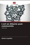 L’art en Albanie post-communiste