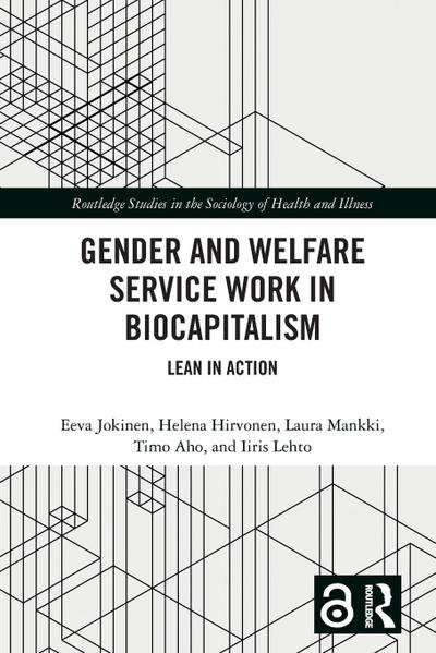 Gender and Welfare Service Work in Biocapitalism