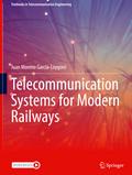 Telecommunication Systems for Modern Railways