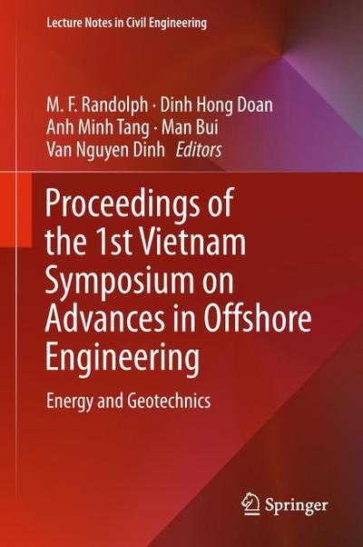 Proceedings of the 1st Vietnam Symposium on Advances in Offshore Engineering