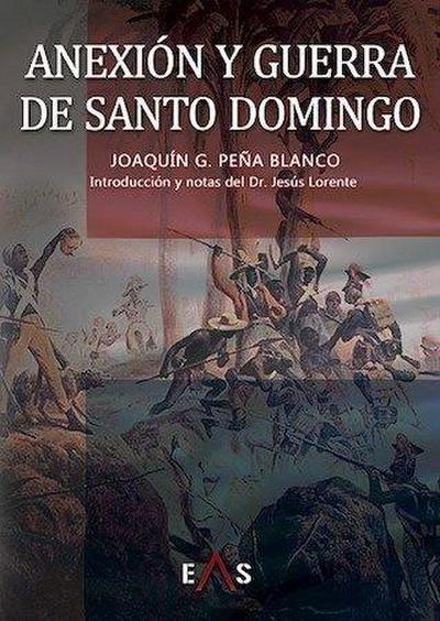 Anexión y guerra de Santo Domingo