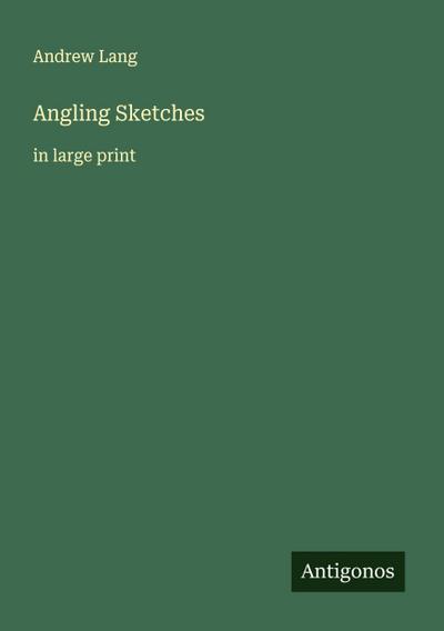 Angling Sketches