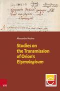 Studies on the Transmission of Orion’s Etymologicum