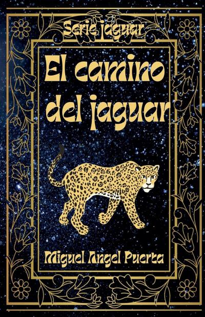 El camino del jaguar
