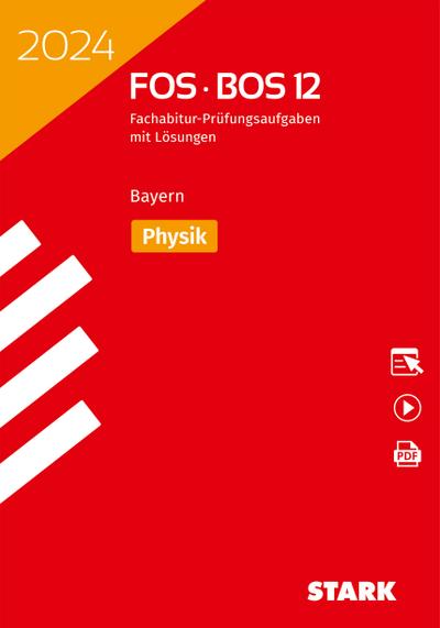 STARK Abiturprüfung FOS/BOS Bayern 2024 - Physik 12. Klasse