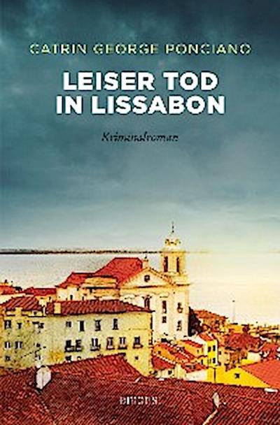 Leiser Tod in Lissabon