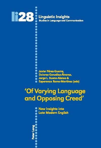 ’Of Varying Language and Opposing Creed’