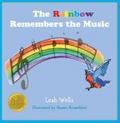 The Rainbow Remembers the Music