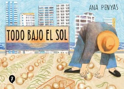 Todo Bajo El Sol / All Under the Sun