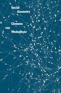 Clemens von Wedemeyer: Social Geometry