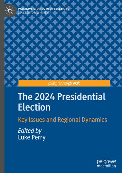 The 2024 Presidential Election