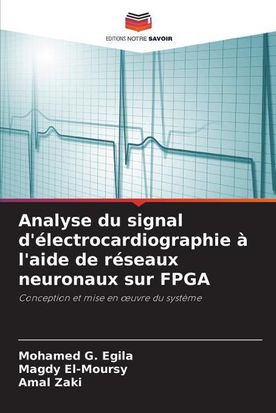 Analyse du signal d’électrocardiographie à l’aide de réseaux neuronaux sur FPGA