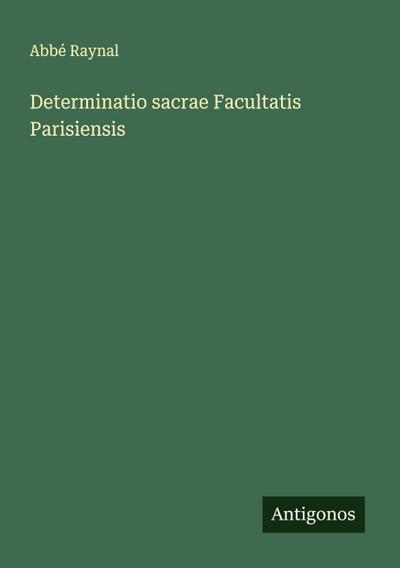 Determinatio sacrae Facultatis Parisiensis
