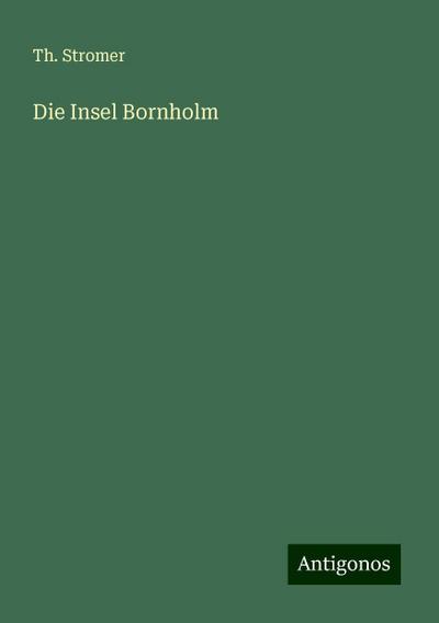 Die Insel Bornholm