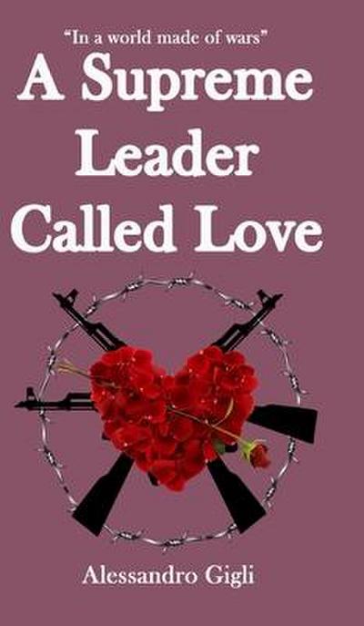 A Supreme Leader called Love