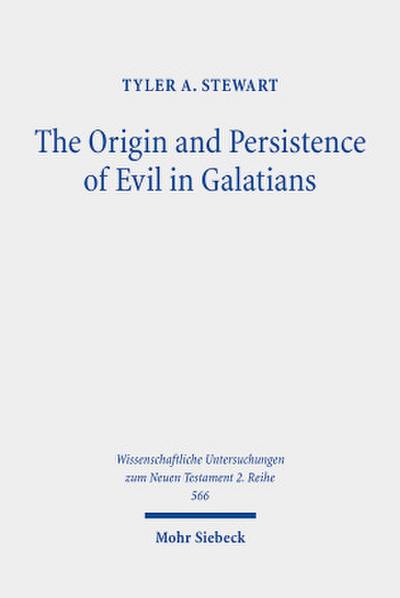 The Origin and Persistence of Evil in Galatians