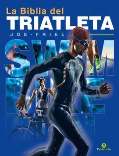 La biblia del triatleta - Nueva edición (Bicolor)