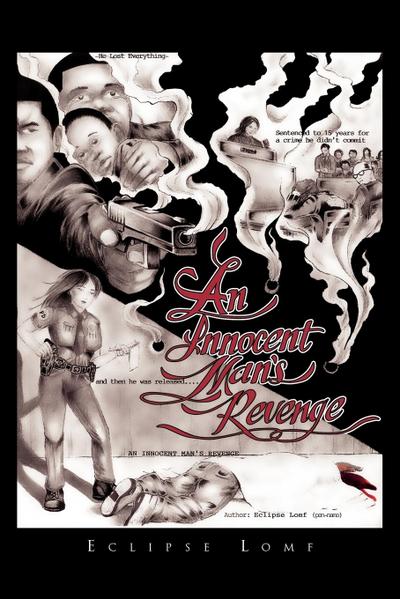 An Innocent Man’s Revenge