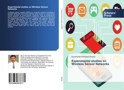 Experimental studies on Wireless Sensor Networks