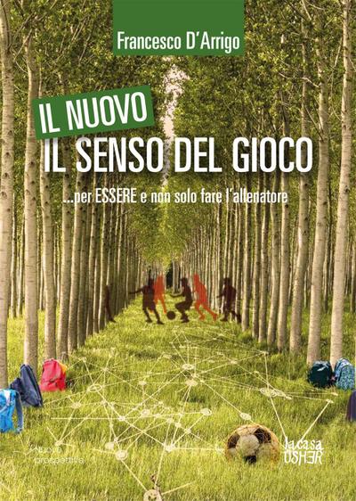 Il nuovo senso del gioco... per essere e non solo fare l’allenatore