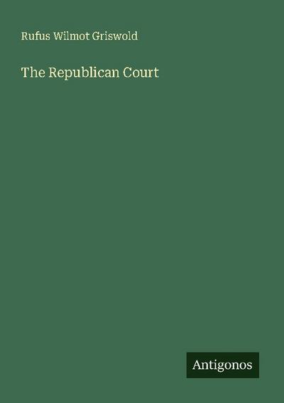The Republican Court