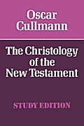 The Christology of the New Testament