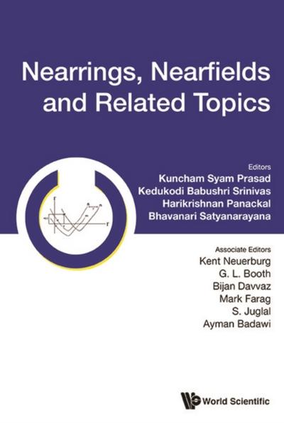 NEARRINGS, NEARFIELDS AND RELATED TOPICS