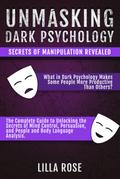 Unmasking Dark Psychology:  Secrets of Manipulation Revealed