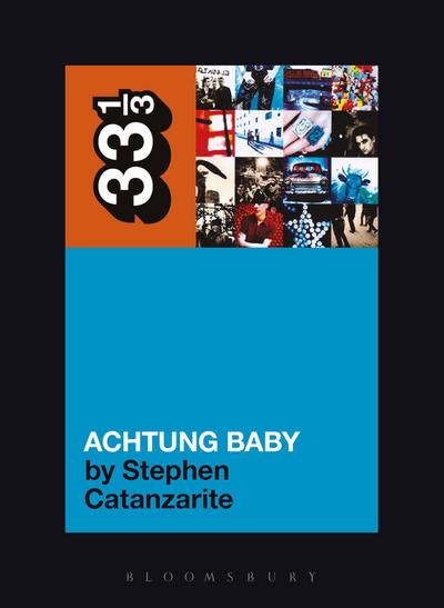 U2’s Achtung Baby