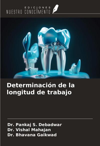Determinación de la longitud de trabajo