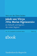 Jakob von Vitrys »Vita Mariae Oigniacensis«