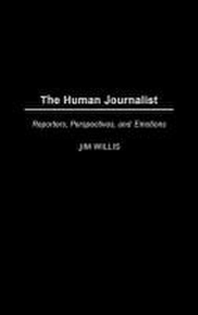 The Human Journalist