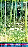 Du bist in einer Luft mit mir