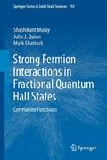 Strong Fermion Interactions in Fractional Quantum 