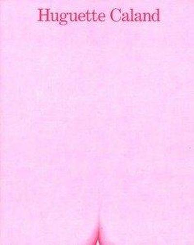 Huguette Caland. Una vida en pocas líneas