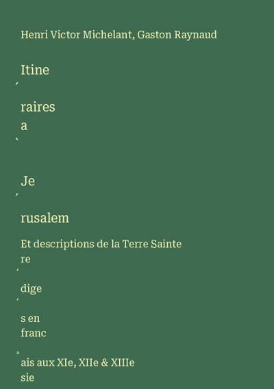 Itine¿raires a¿ Je¿rusalem