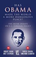 Has Obama Made the World a More Dangerous Place?