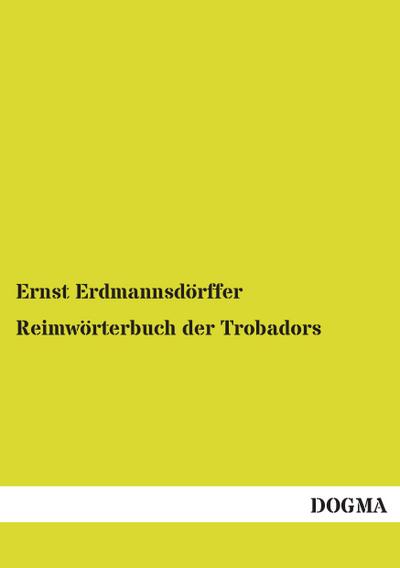 Reimwörterbuch der Trobadors
