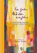 Von guten Mächten umgeben - Dietrich Bonhoeffer