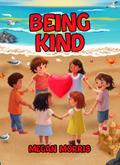 BEING KIND