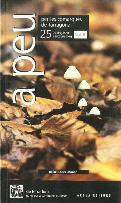 A peu per les comarques de Tarragona (III)