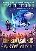 The Christmasaurus and the Winter Witch