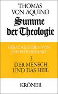 Summe der Theologie / Der Mensch und das Heil